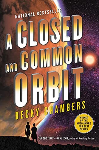'A Closed and Common Orbit' by Becky Chambers