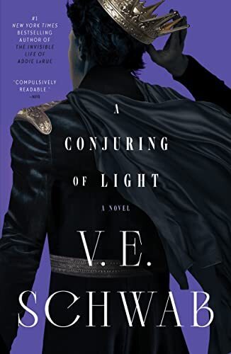 'A Conjuring of Light' by V.E. Schwab