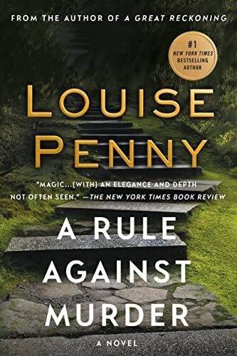 Review: A Rule Against Murder by Louise Penny