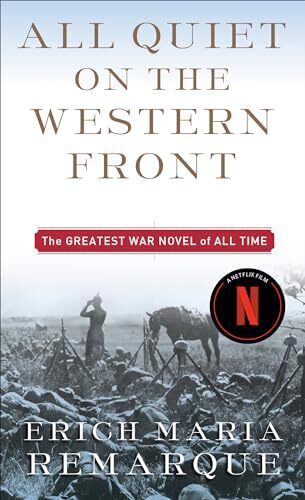'All Quiet on the Western Front' by Erich Maria Remarque