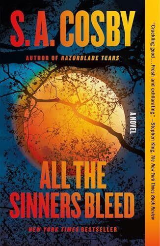 'All the Sinners Bleed' by S.A. Cosby