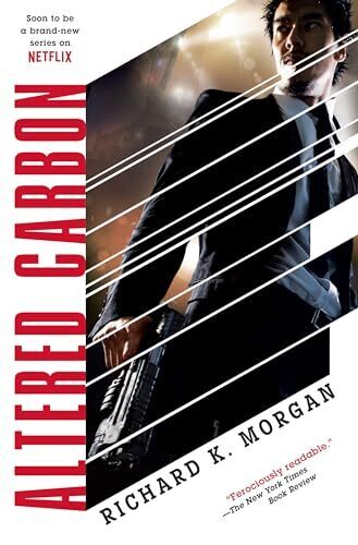 'Altered Carbon' by Richard K. Morgan