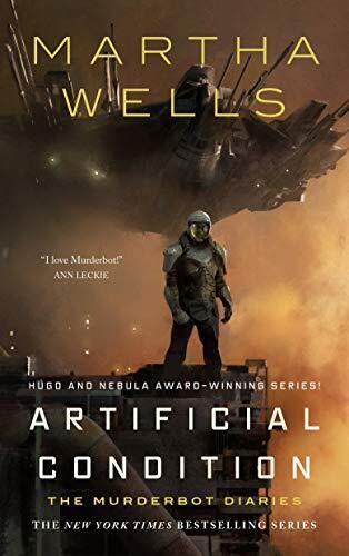 'Artificial Condition' by Martha Wells
