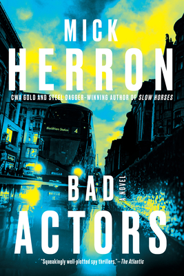 'Bad Actors' by Mick Herron