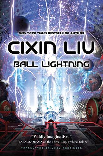 'Ball Lightning' by Liu Cixin