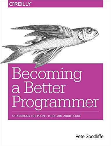'Becoming a Better Programmer' by Pete Goodliffe