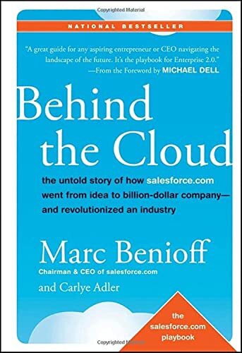 'Behind the Cloud' by Marc Benioff and Carlye Adler