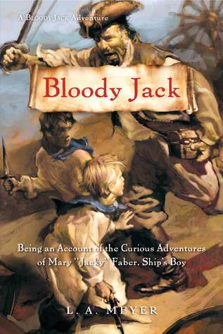 Review: Bloody Jack by L.A. Meyer