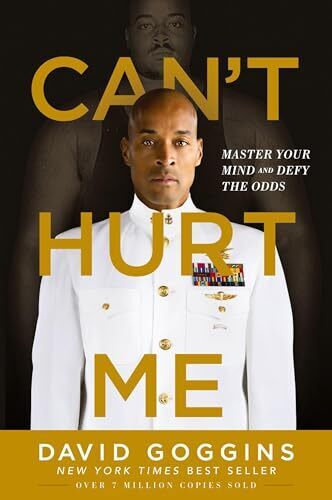 'Can't Hurt Me' by David Goggins