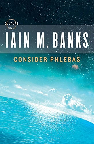 'Consider Phlebas' by Iain M. Banks