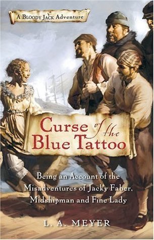 'Curse of the Blue Tattoo' by L.A. Meyer