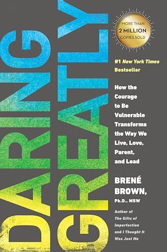 'Daring Greatly' by Brené Brown