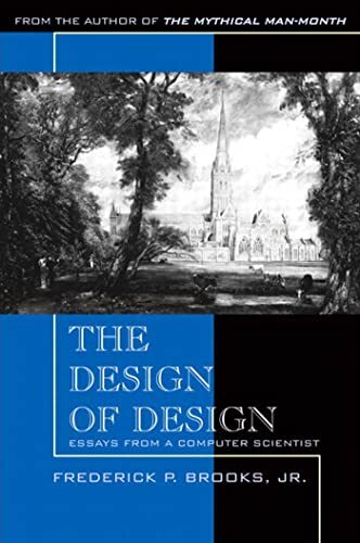 'Design of Design, The' by Frederick P. Brooks Jr.