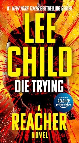 'Die Trying' by Lee Child