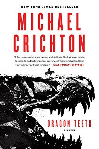 'Dragon Teeth' by Michael Crichton