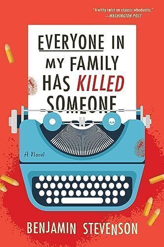 'Everyone in My Family Has Killed Someone' by Benjamin Stevenson