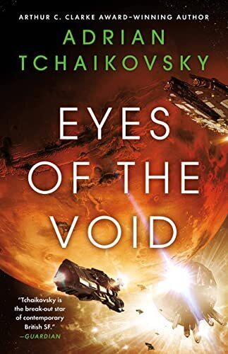 'Eyes of the Void' by Adrian Tchaikovsky