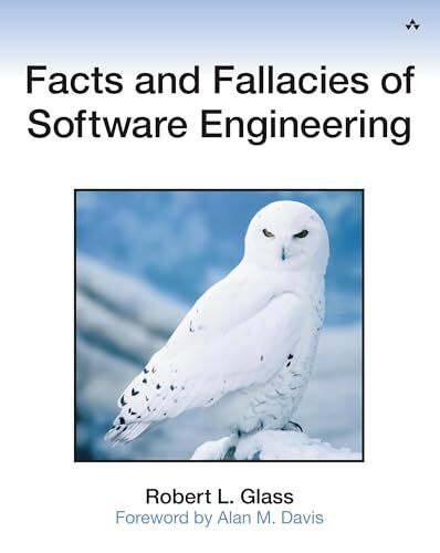 'Facts and Fallacies of Software Engineering' by Robert Glass