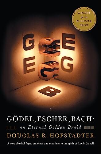 'Gödel, Escher, Bach: An Eternal Golden Braid' by Douglas R. Hofstadter