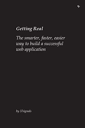 'Getting Real' by Jason Fried, David Heinemeier Hansson, and Matthew Linderman