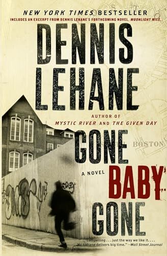 'Gone, Baby, Gone' by Dennis Lehane