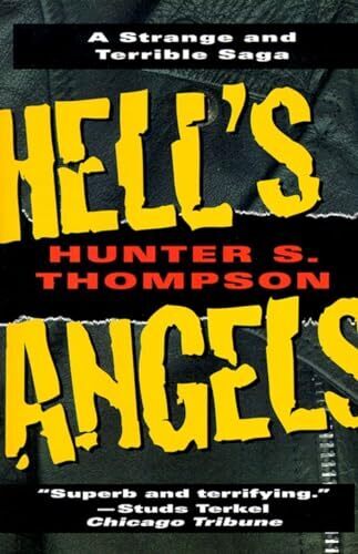 'Hell's Angels' by Hunter S. Thompson