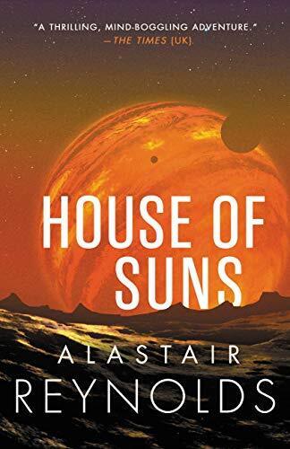 'House of Suns' by Alastair Reynolds