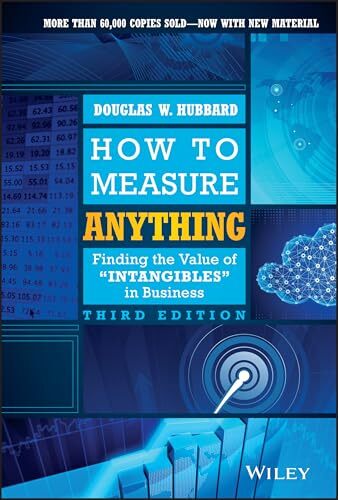 'How to Measure Anything' by Douglas W. Hubbard