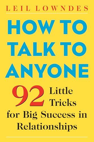 'How to Talk to Anyone' by Leil Lowndes
