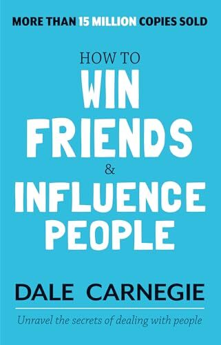 Review: How to Win Friends & Influence People by Dale Carnegie