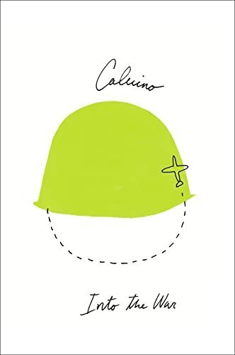 'Into the War' by Italo Calvino