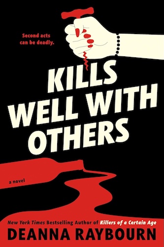 'Kills Well with Others' by Deanna Raybourn