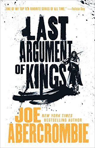 'Last Argument of Kings' by Joe Abercrombie