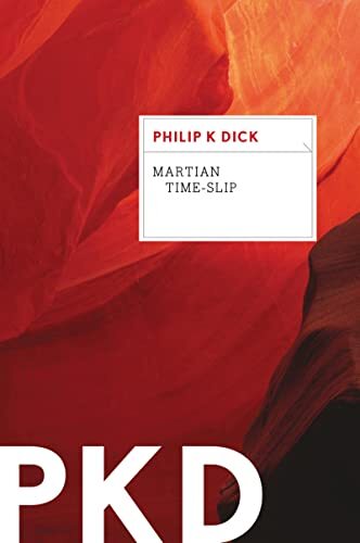 Review: Martian Time-Slip by Philip K. Dick