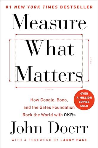 'Measure What Matters' by John Doerr