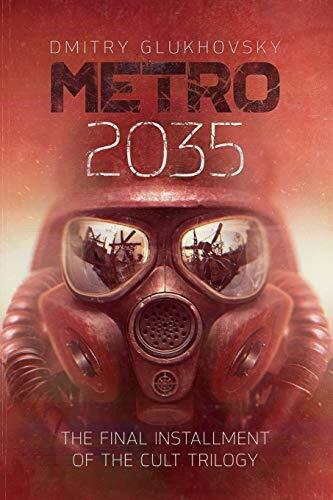 'Metro 2035' by Dmitry Glukhovsky