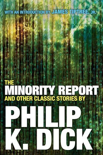 'Minority Report and Other Stories' by Philip K. Dick