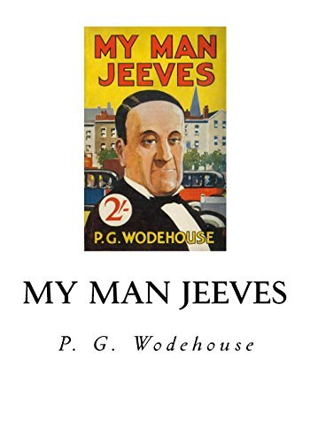 'My Man Jeeves' by P.G. Wodehouse