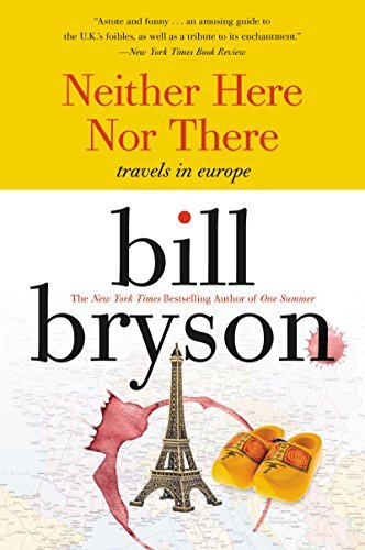 'Neither Here nor There: Travels in Europe' by Bill Bryson