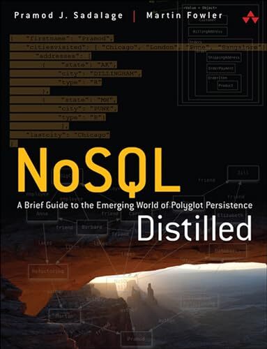 'NoSQL Distilled' by Pramod J. Sadalage and Martin Fowler