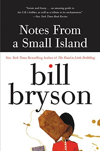 'Notes from a Small Island' by Bill Bryson
