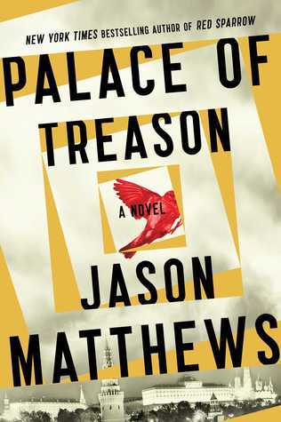 'Palace of Treason' by Jason Matthews