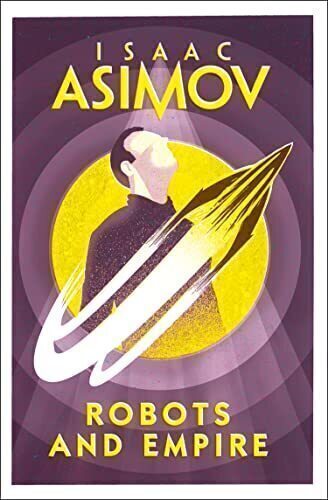 'Robots and Empire' by Isaac Asimov