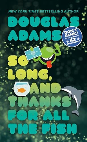 Review: So Long, and Thanks for All the Fish by Douglas Adams