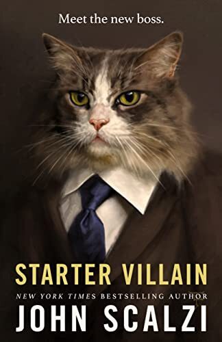 'Starter Villain' by John Scalzi