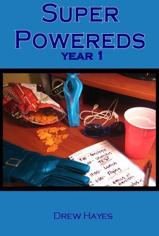 'Super Powereds: Year 1' by Drew Hayes