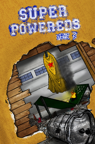 'Super Powereds: Year 3' by Drew Hayes