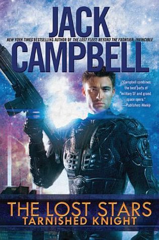 'Tarnished Knight' by Jack Campbell