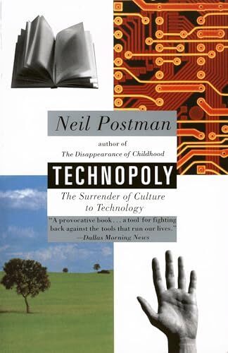 'Technopoly' by Neil Postman