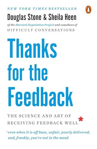 'Thanks for the Feedback' by Douglas Stone and Sheila Heen